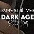 Little Dark Age Instrumental Version Sped Up