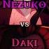 Nezuko Vs Daki