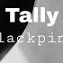 Blackpink Tally Acoustic Karaoke