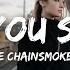 The Chainsmokers Kills You Slowly Lyrics