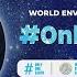 Only One Earth World Environment Day 2022 Anthem