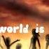 The World Is Ours David Correy Feat Aloe Blacc Lyrics