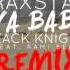 Raxstar X Zack Knight Ft Rami Beatz Ya Baba Official Remix Lyric Video