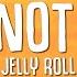 Jelly Roll I Am Not Okay Lyrics