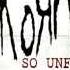 KoRn So Unfair New Song With Lyrics