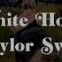 White Horse Taylor Swift Speed Up Lyrics