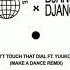 Django Django Don T Touch That Dial Feat Yuuko Sings Make A Dance Remix