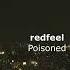 Redfeel Poisoned