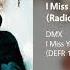 DMX I Miss You Feat Faith Evans Radio Edit