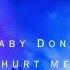 Baby Don T Hurt Me AOUK Bootleg