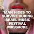 See How Man Survived Massacre In Israel