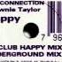 Raise The Roof Connection Feat Shawnie Taylor Get Happy 12 Club Happy Mix