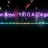 S Leyman Kaya Y O G A Original Mix