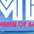 Summer Of 84 Summer Breeze Mix