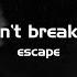 Escape Please Don T Break My Heart Lyrics