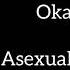 Okay Kaya Asexual Wellbeing Lyrics