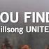 As You Find Me Lyrics Hillsong United