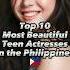 Top 10 Most Beautiful Teen Actresses In The Philippines Shorts Filipinabeauty Philippines