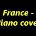 13 Jours En France Francis Lai Piano Cover