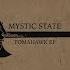 Mystic State Tomahawk Duploc Com Premiere