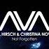 Joel Hirsch Christina Novelli Not Forgotten Extended Mix AVA RECORDINGS