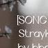 StrayKids Seungmin LOVE POEM SONG BY LYRICS By Bbokarichan Lyrics