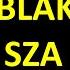 James Blake Feat SZA Coming Back Feat SZA Lyrics Version