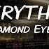 Diamond Eyes Everything Sub Español