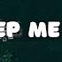 SIDEPIECE Don T Keep Me Waiting Lyrics