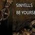 Modern Metal Be Yourself By Sinyells