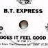 B T Express Does It Feel Good Elo S Personal Revibe Ꝏ 2022