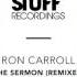 Ron Carroll The Sermon Tobi Kramer Remix