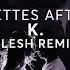 Cigarettes After Sex K Klesh Remix MSM LST RMX