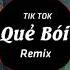 Quẻ Bói REMIX Bài Hát được Yêu Thích Nhất Tik Tok