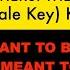 Meant To Be Yours Female Key From Heathers The Musical B Minor Karaoke Track With Lyrics