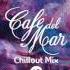 Café Del Mar Chillout Mix 10