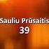 Saulius Prusaitis 39 KARAOKE