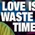 Love Is A Waste Of Time FULL VIDEO SONG PK Aamir Khan Anushka Sharma T Series