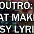 OUTRO DOES THAT MAKE SENSE 그게 말이 돼 BTS 방탄소년단 EASY LYRICS