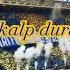 Son Günüme Kadar Kalp Durana Kadar Aşk Mezara Kadar Fenerbahçe Burasıkadıköyburadançıkışyok