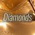 Rihanna Diamonds Acoustic Lyrics Slowed Reverb