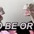 Bloodus Oneus To Be Or Not To Be