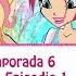 Winx Club Temporada 6 Episodio 1 Español Latino La Inspiración De Sirenix COMPLETO