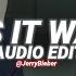 As It Was Harry Styles Edit Audio