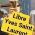 Libre Yves Saint Laurent Что то я его не поняла парфюмерия парфюмерныйблогер Parfum парфюм