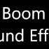 Boom Sound Effect