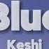 Keshi Blue Lyrics