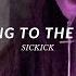 Sickick Talking To The Moon Tiktok Slowed Reverb Lyrics