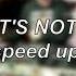 Skepta Ft JME That S Not Me Speed Up