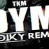 TKM DYM COIKY REMIX